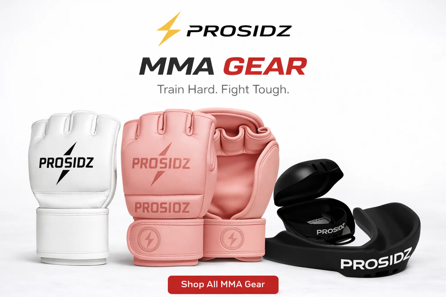 Prosidz MMA gear including MMA gloves and mouthguard professional mixed martial arts training equipment